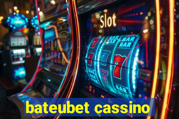 bateubet cassino